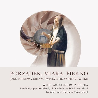 image: Porządek - miara - piękno jako podstawy obrazu świata w filozofii XVII wieku: zapraszamy na konferencję naukową