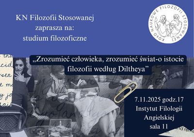 image: Koło Naukowe Filozofii Stosowanej zaprasza na debatę poświęconą filozofii Diltheya