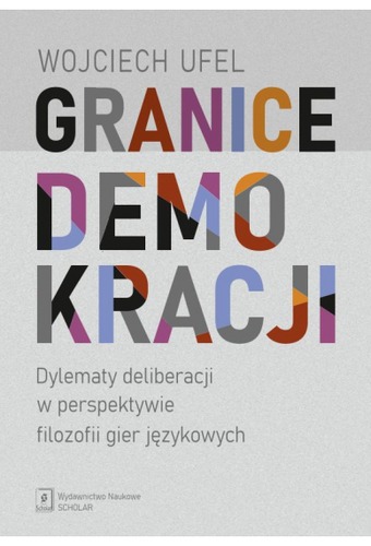 granice-demokracji-dylematy-deliberacji-w-perspektywie-filozofii-gier-jezykowych