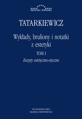 image: Zeszyty estetyczno-etyczne Władysława Tatarkiewicza
